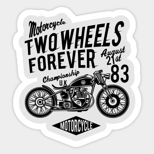 Motorcycle Two Wheels Forever Sticker by lionkingdesign